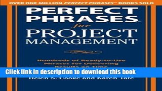 Books Perfect Phrases for Project Management: Hundreds of Ready-to-Use Phrases for Delivering
