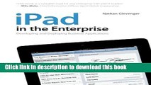 Books iPad in the Enterprise: Developing and Deploying Business Applications Full Online
