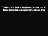 For you The Best Ever Book of NavyJokes: Lots and Lots of Jokes Specially Repurposed for You-Know-Who