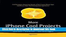 Books More iPhone Cool Projects: Cool Developers Reveal the Details of their Cooler Apps Free Online