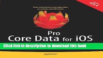 Ebook Pro Core Data for iOS: Data Access and Persistence Engine for iPhone, iPad, and iPod touch