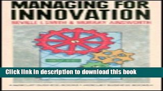 Download  Managing for Innovation: The Mindmix Guide to Organisational Creativity  Online