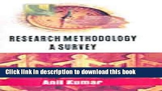 Download  Research Methodology: A Survey  Free Books