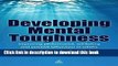 Ebook Developing Mental Toughness: Improving Performance, Wellbeing and Positive Behaviour in