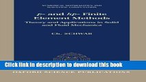 Books p- and hp- Finite Element Methods: Theory and Applications in Solid and Fluid Mechanics Full