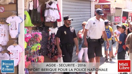 AGDE - 2016 - RENFORT IBERIQUE POUR LA POLICE NATIONALE