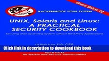 Read Unix, Solaris and Linux: A Practical Security Cookbook: Securing Unix Operating System