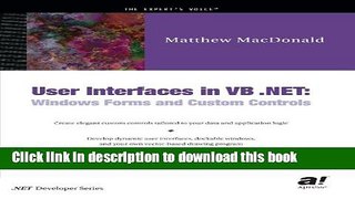 Read User Interfaces in VB .NET: Windows Forms and Custom Controls Ebook Free