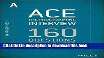 Download Books Ace the Programming Interview: 160 Questions and Answers for Success PDF Online