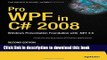 Read Pro WPF in C# 2008: Windows Presentation Foundation with .NET 3.5 Ebook Free