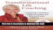 Read Books Transformational Life Coaching: Creating Limitless Opportunities for Yourself and