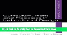Download Curriculum, Plans, and Processes in Instructional Design: International Perspectives