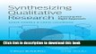[PDF]  Synthesizing Qualitative Research: Choosing the Right Approach  [Download] Online
