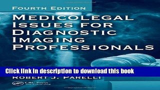 [PDF]  Medicolegal Issues for Diagnostic Imaging Professionals, Fourth Edition  [Read] Online