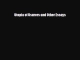 READ book Utopia of Usurers and Other Essays  FREE BOOOK ONLINE