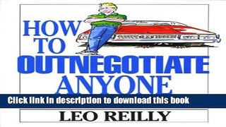 Read Books How To Outnegotiate Anyone (Even a Car Dealer!) ebook textbooks