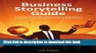 Read Business Storytelling Guide: Creating business presentations using storytelling techniques