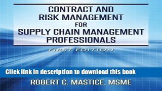 Read Books Contract and Risk Management for Supply Chain Management Professionals Ebook PDF