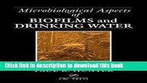 Read Microbiological Aspects of Biofilms and Drinking Water  PDF Online