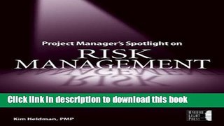 Read Project Manager s Spotlight on Risk Management  PDF Free