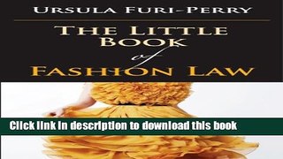 Download The Little Book of Fashion Law PDF Free