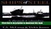 [PDF] Ships of Steel: A British Columbia Shipbuilder s Story Read Online