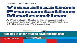 Read Visualization, Presentation, Moderation  Ebook Free