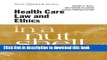 [PDF]  Hall, Ellman and Orentlicher s Health Care Law and Ethics in a Nutshell, 3d  [Read] Online