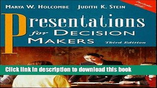 Read Presentations for Decision Makers, 3rd Edition  Ebook Free