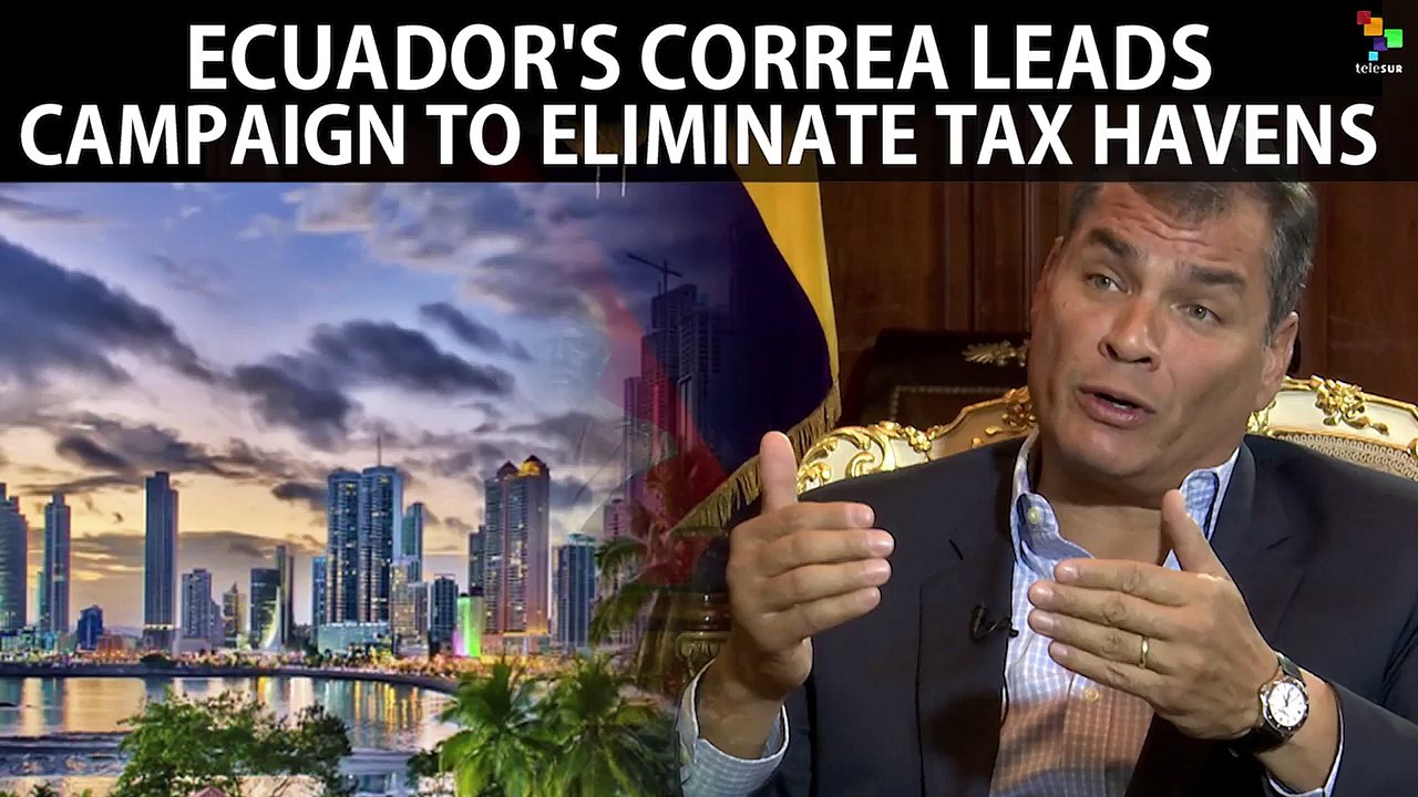 Ecuador Leads the Way to Eliminate Tax Havens