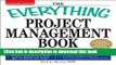 Read The Everything Project Management Book: Tackle any project with confidence and get it done on