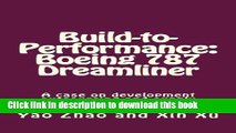 Read Build-to-Performance: The Boeing 787 Dreamliner: A case on development outsourcing and supply