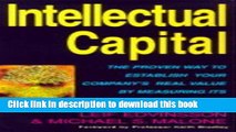 Download Books Intellectual Capital: The Proven Way to Establish Your Company s Real Value by