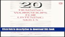 Read Books 20 Training Workshops for Listening Skills PDF Online