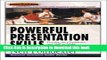 Download Books Powerful Presentation Skills: Develop the Confidence and Skill to Make Effective