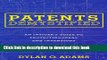 Read Patents Demystified: An Insider s Guide to Protecting Ideas and Inventions Ebook Free