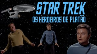 As Pérolas de Star Trek 2 - Os Herdeiros De Platão