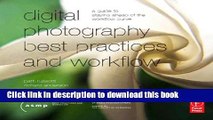 Read Books Digital Photographic Workflow Handbook: A Guide to Staying Ahead of the Workflow Curve