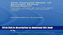 Read Books The Current State of Domain Name Regulation: Domain Names as Second Class Citizens in a