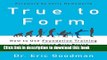 Read Books True to Form: How to Use Foundation Training for Sustained Pain Relief and Everyday