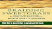 PDF Braiding Sweetgrass: Indigenous Wisdom, Scientific Knowledge and the Teachings of Plants  EBook