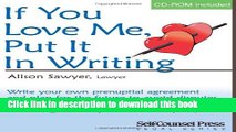 Download Books If You Love Me Put It In Writing: Write Your Own Prenuptial Agreement E-Book Free