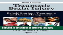 Read Books Traumatic Brain Injury: Rehabilitation, Treatment, and Case Management, Third Edition