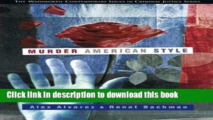 Download Books Murder American Style (Criminal Justice Series) ebook textbooks