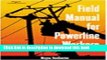 Read Books Field Manual for Powerline Workers ebook textbooks