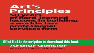 Read Books Art s Principles: 50 years of hard-learned lessons in building a world-class