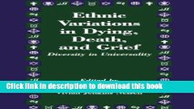 Read Books Ethnic Variations in Dying, Death and Grief: Diversity in Universality (Death
