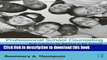 Read Books Professional School Counseling: Best Practices for Working in the Schools, Third