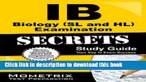 Read Books Ib Biology (Sl and Hl) Examination Secrets Study Guide: Ib Test Review For the