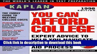 Read KAPLAN YOU CAN AFFORD COLLEGE 1998 W/CD-ROM Ebook Free